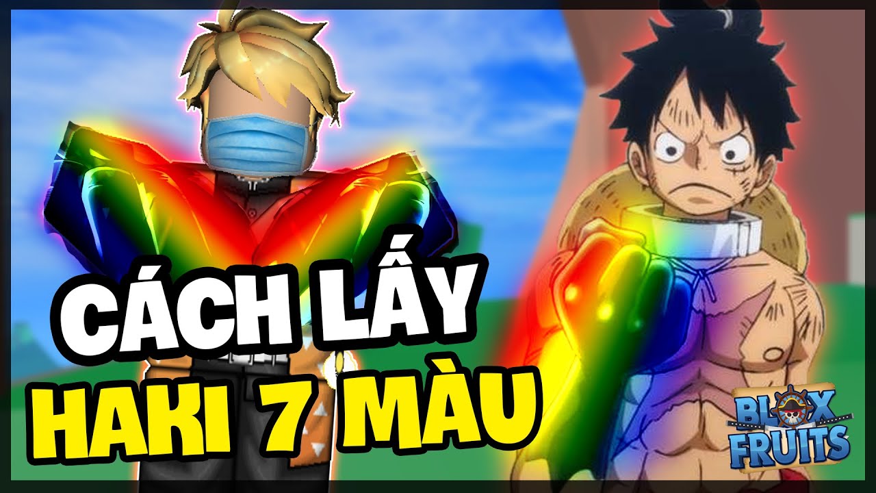 Cách lấy haki 7 màu trong Blox Fruit đơn giản nhất