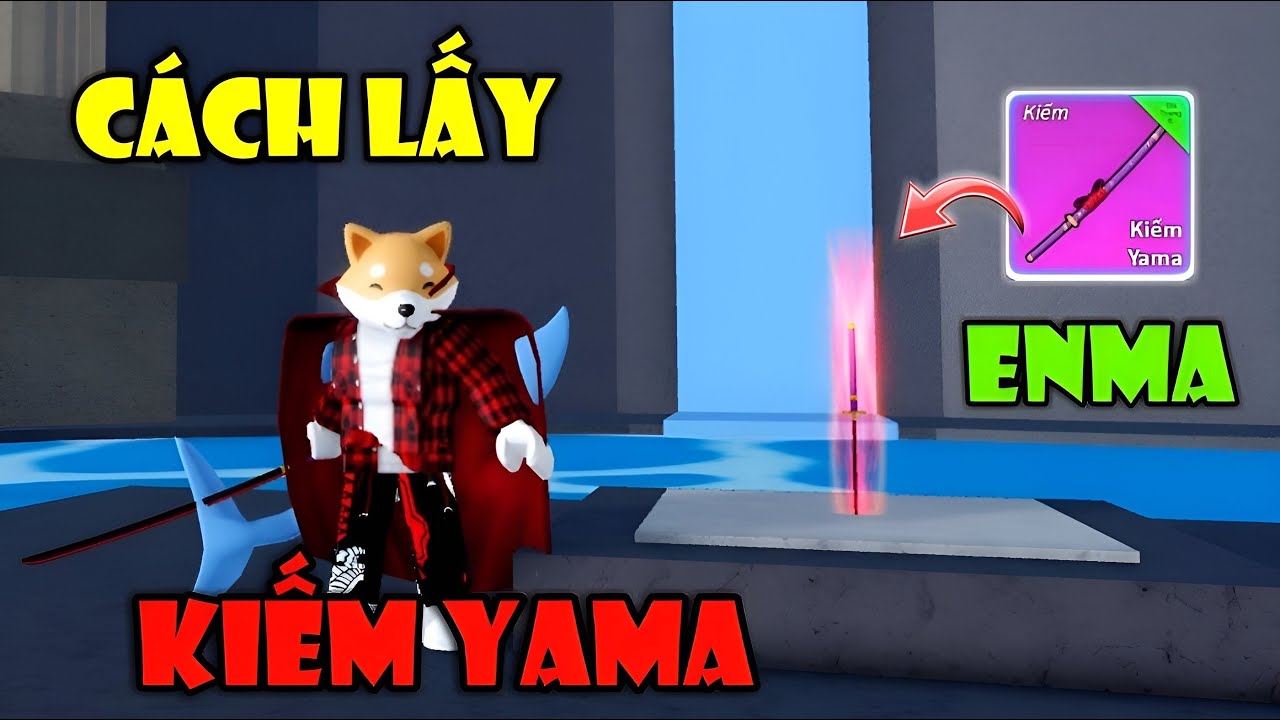 [Bí quyết] Cách lấy Yama Blox Fruit nhanh nhất