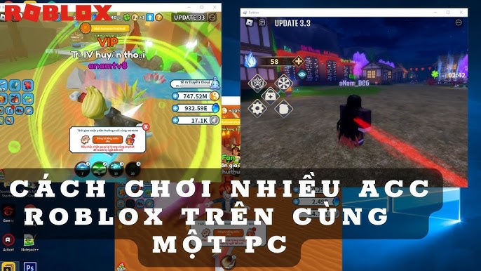 Mách bạn 3 cách chơi 2 acc roblox cùng một lúc siêu đơn giản
