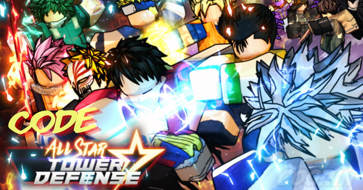 Tổng hợp mã Code all Star Tower Defense MỚI NHẤT